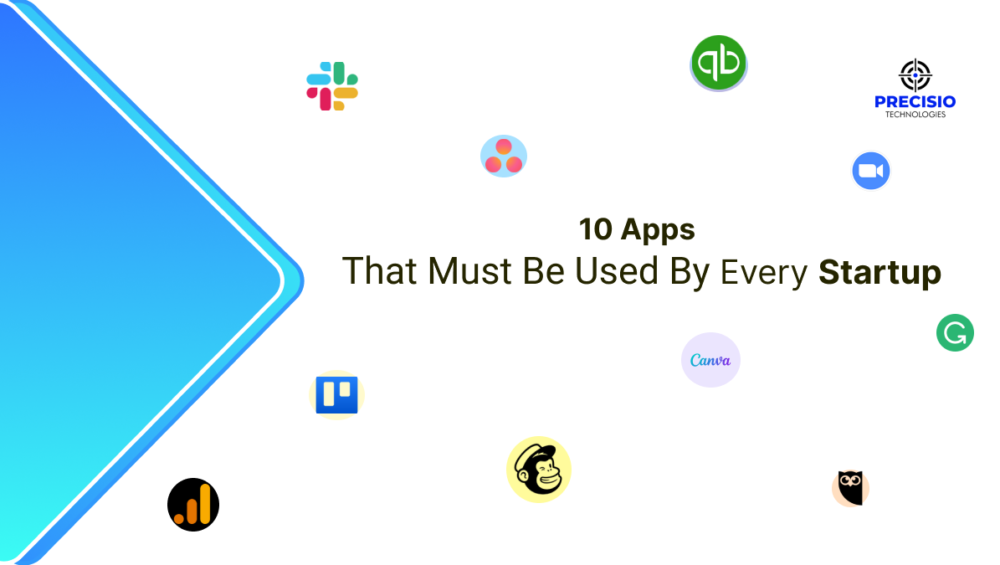 10 Apps That Must Be Used By Startups