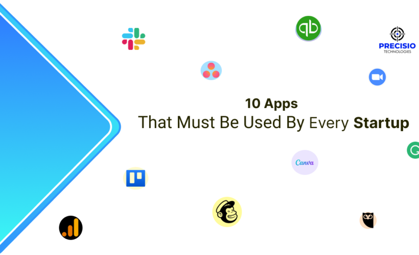 10 Apps That Must Be Used By Startups