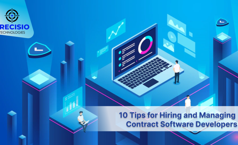 10 Tips for Hiring and Managing Contract Software Developers