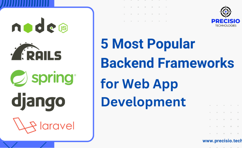 5 Most Popular Backend Frameworks for Web App Development