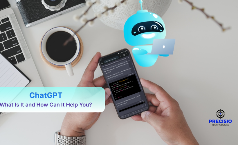 ChatGPT: What Is It and How Can It Help You?