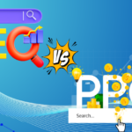 Choosing Between Pay Per Click (PPC) and SEO