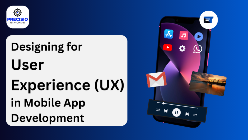 Designing UX in Mobile App Development: Key Components
