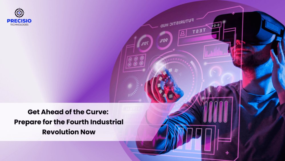 Get Ahead of the Curve: Prepare for the Fourth Industrial Revolution Now
