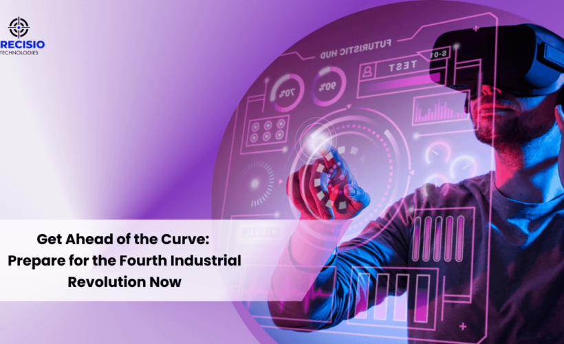 Get Ahead of the Curve: Prepare for the Fourth Industrial Revolution Now