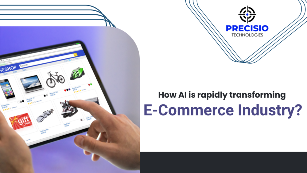 How AI is rapidly transforming Ecommerce industry?
