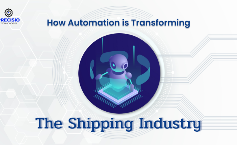 How Automation is Transforming the Shipping Industry