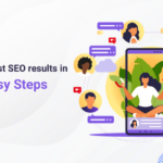How to boost SEO results in 9 Easy Steps