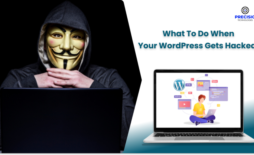 What To Do When Your WordPress Website Gets Hacked?