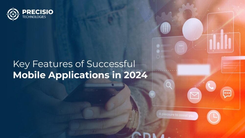 Key Features of Successful Mobile Applications in 2024