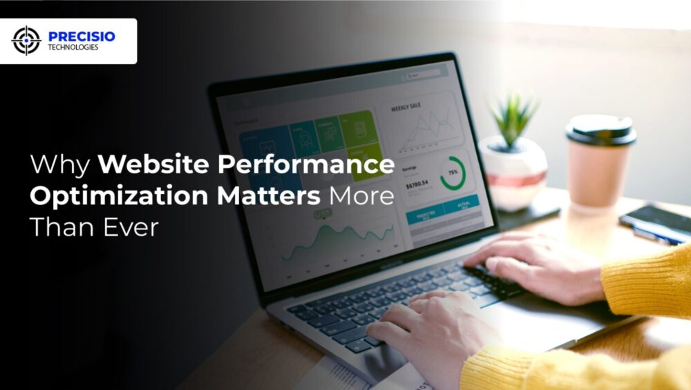 Why Website Performance Optimization Matters More Than Ever