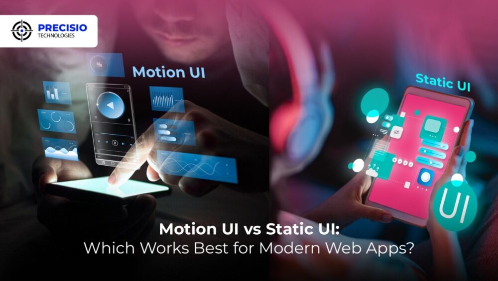 Motion UI vs Static UI: Which Works Best for Modern Web Apps