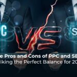 The Pros and Cons of PPC and SEO: Striking the Perfect Balance for 2025